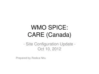WMO SPICE: CARE (Canada)