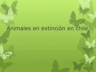 animales en extinci n en chile