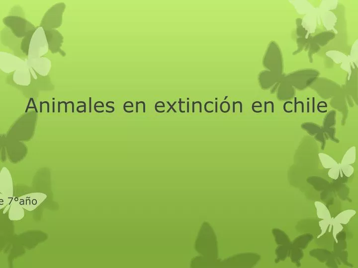 animales en extinci n en chile