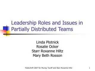 Leadership Roles and Issues in Partially Distributed Teams