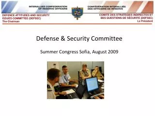 Defense &amp; Security Committee Summer Congress Sofia, August 2009