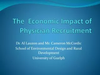 The Economic Impact of Physician Recruitment