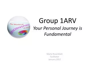 Group 1ARV Your Personal Journey is Fundamental