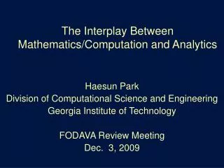 The Interplay Between Mathematics/Computation and Analytics