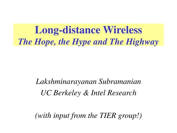 long distance wireless the hope the hype and the highway
