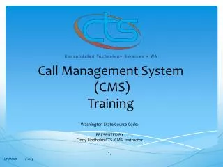 Call Management System (CMS) Training