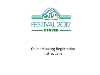 Online Housing Registration Instructions