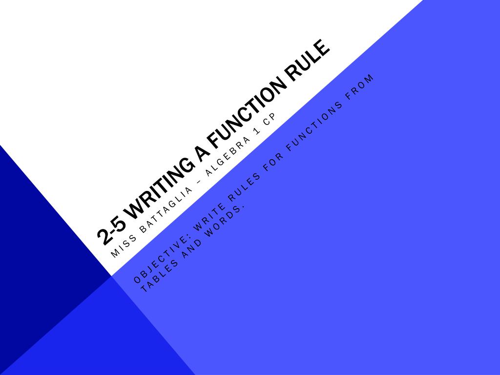 PPT - 2-5 writing a function rule PowerPoint Presentation, free ...