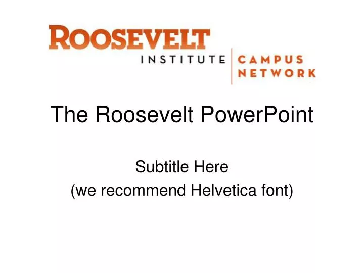 the roosevelt powerpoint