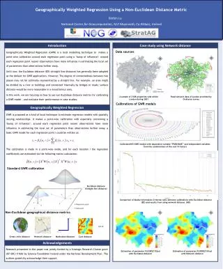 geographically weighted regression using a non euclidean distance metric