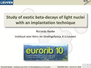 Study of exotic beta-decays of light nuclei with an implantation technique