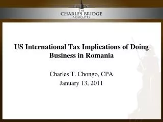 US International Tax Implications of Doing Business in Romania