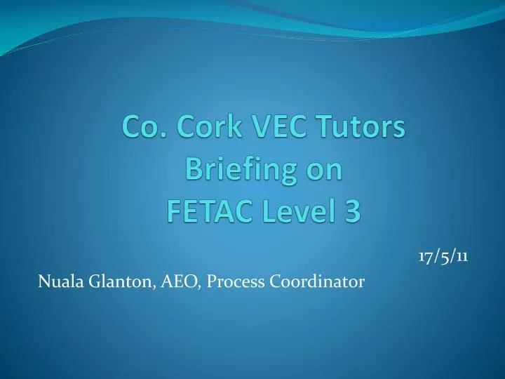 co cork vec tutors briefing on fetac level 3