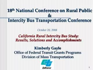 18 th National Conference on Rural Public &amp; Intercity Bus Transportation Conference