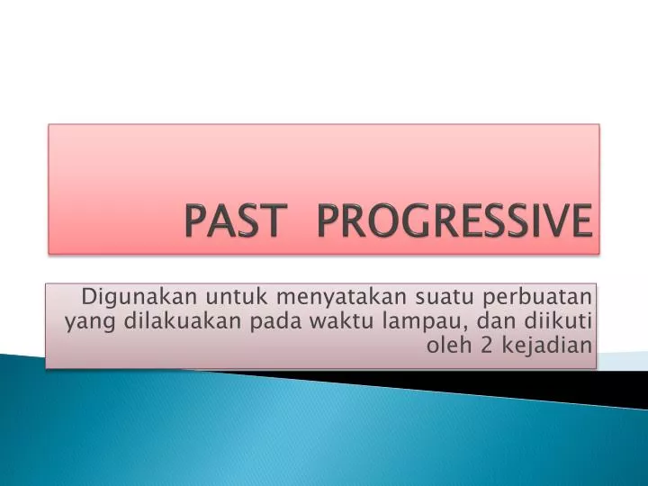 past progressive