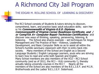 A Richmond City Jail Program THE EDGAR M. ROLLINS SCHOOL OF LEARNING &amp; DISCOVERY