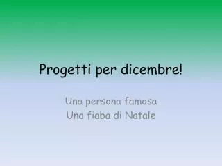 progetti per dicembre
