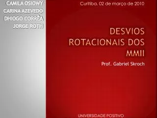 desvios rotacionais dos mmii