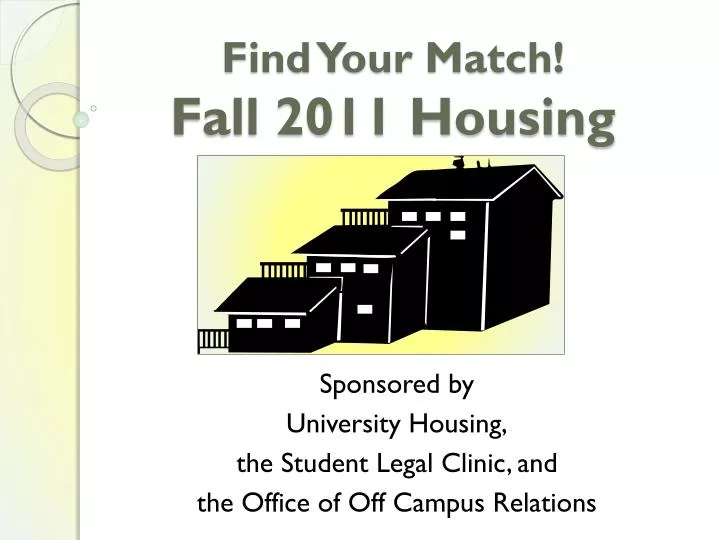 find your match fall 2011 housing