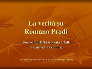 la verit su romano prodi
