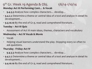 9 th Gr. Week 19 Agenda &amp; Obj. 		1/6/14-1/10/14