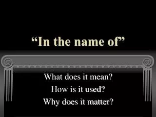 in the name of