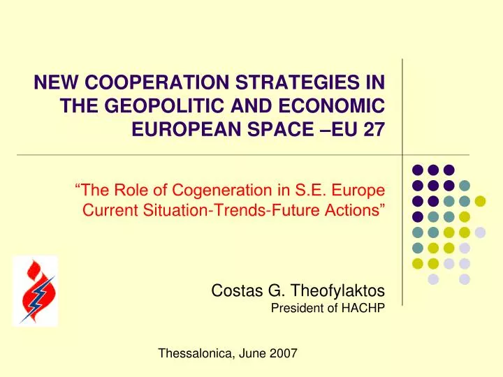 new cooperation strategies in the geopolitic and economic european space eu 27