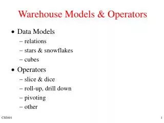 Warehouse Models &amp; Operators