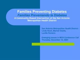 San Antonio Metropolitan Health District - Linda Hook, Marivel Davila, Lucille Romero