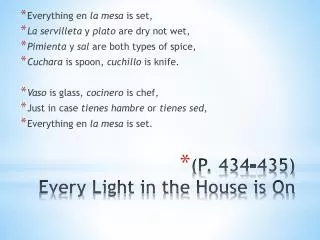 (P. 434-435) Every Light in the House is On