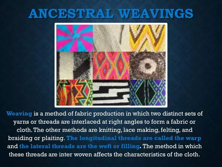 ancestral weavings