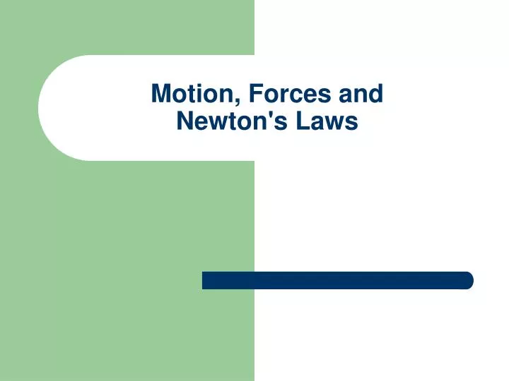 motion forces and newton s laws