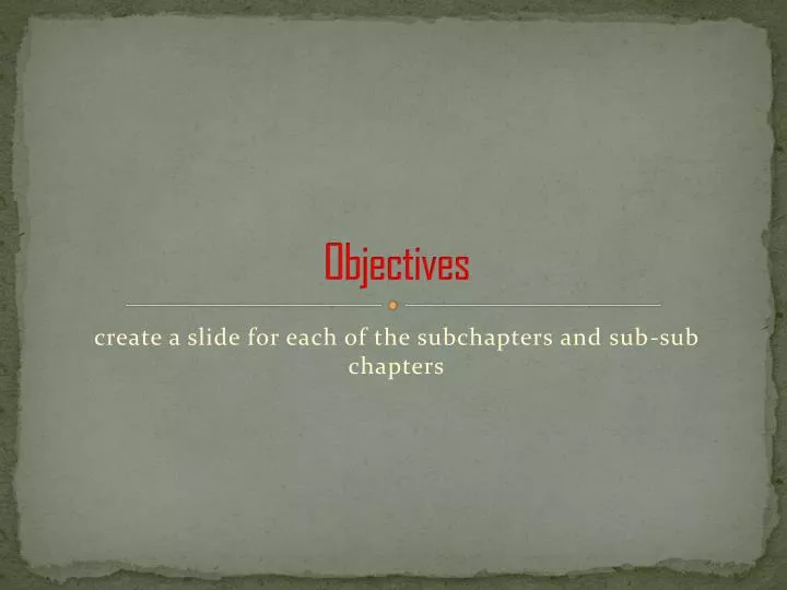 objectives