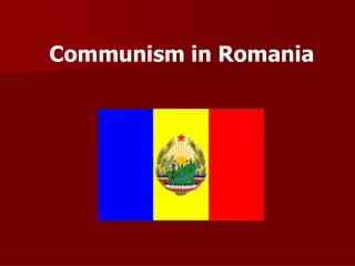Communism in Romania
