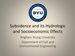 Subsidence and its Hydrologic and Socioeconomic E ffects