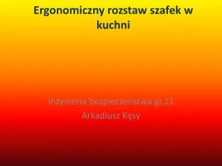 ergonomiczny rozstaw szafek w kuchni