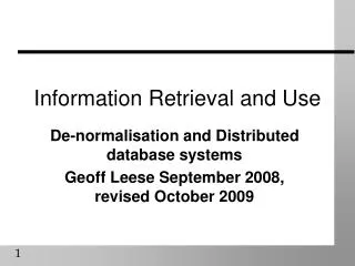 Information Retrieval and Use