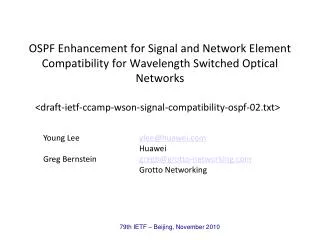 &lt;draft-ietf-ccamp-wson-signal-compatibility-ospf-02.txt&gt;