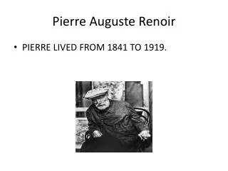 Pierre Auguste R enoir