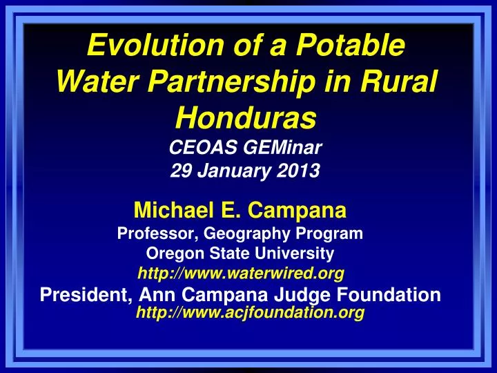 evolution of a potable water partnership in rural honduras ceoas geminar 29 january 2013