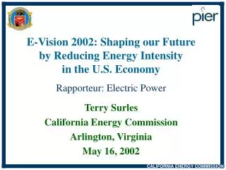 Terry Surles California Energy Commission Arlington, Virginia May 16, 2002