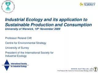Industrial Ecology and its application to Sustainable Production and Consumption