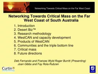 Networking Towards Critical Mass on the Far West Coast