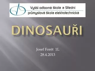 dinosau i