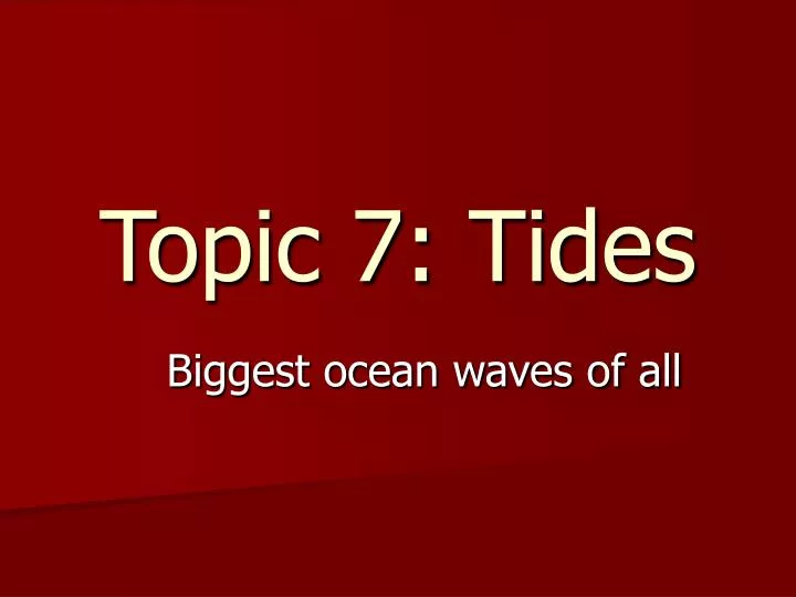 topic 7 tides