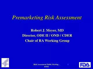 Premarketing Risk Assessment