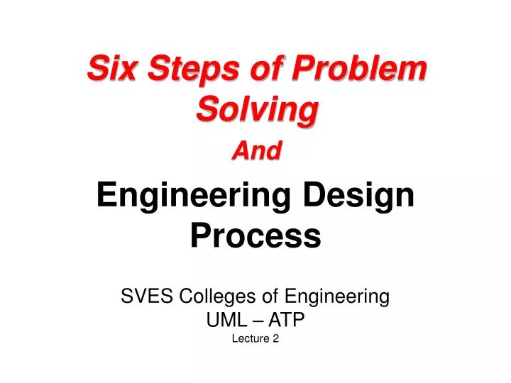 six steps of problem solving and engineering design process
