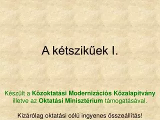 a k tszik ek i