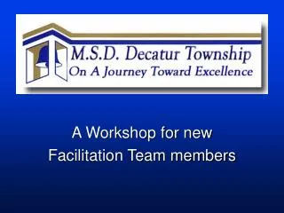 A Workshop for new Facilitation Team members