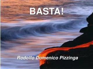 basta